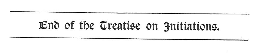 End of the Treatise on Initiations